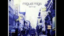 Miguel Migs - Feel It (Main Dubpusher Bass Mix)