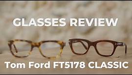 Tom Ford FT5178 Classic Eyeglasses Review - Timeless Elegance