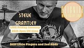 Reignite with Steve Grantley LIVE Friday January 26th 2024 2PM UK time