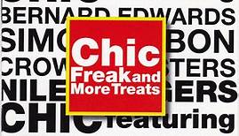 Nile Rodgers - Chic Freak And More Treats