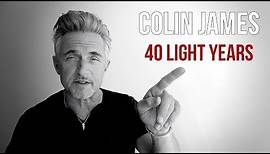 Colin James - 40 Light Years (Official Video)