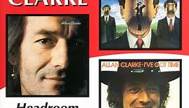Allan Clarke - Headroom / Allan Clarke / I've Got Time