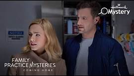 Sneak Peek - Family Practice Mysteries: Coming Home - Starring Amanda Schull and Brendan Penny