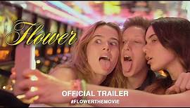 Flower (2018) | Official US Trailer HD