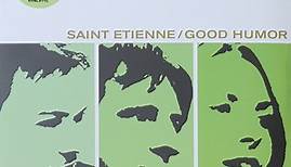 Saint Etienne - Good Humor / Los Angeles '99