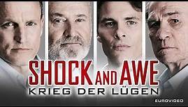 SHOCK AND AWE - Krieg der Lügen Trailer