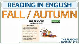 FALL / AUTUMN - Reading in English - The Seasons Reading 4 of 5