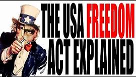 The USA Freedom Act Explained: US History Review