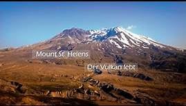 Mount St. Helens - Der Vulkan lebt