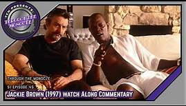 Jackie Brown (1997) - Watch Along Commentary