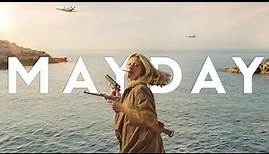Mayday - Official Trailer