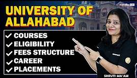 All About Allahabad University 😍 | Courses, Eligibility, Fees, Career & Placements | CUET 2024