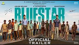 Blue Star - Official Trailer | Ashok Selvan | Keerthi | Govind Vasantha | S.Jaya Kumar | Pa.Ranjith