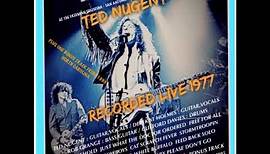TED NUGENT - LIVE IN SAN ANTONIO 1977