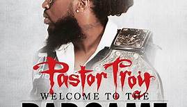 Pastor Troy – Welcome To The Rap Game (Album Stream)