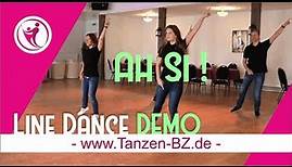 Beginner Line Dance - AH SI! - Demo zum Mittanzen für Einsteiger