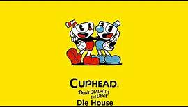 Cuphead OST - Die House [Music]