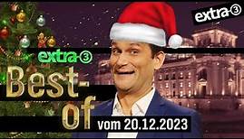 extra 3 Spezial: Best-of Christmas vom 20.12.2023 im NDR | extra 3 | NDR