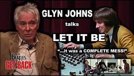 GLYN JOHNS talks BEATLES, Michael Lindsay Hogg and LET IT BE 📽 🍏