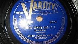 Sonny Dunham And His Orchestra - Little White Lies / Dark Eyes