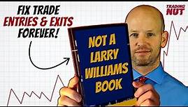 8 Years Studying Larry Williams... But He Loves This Trading Book More...