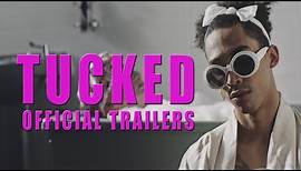 TUCKED Official Trailer (2019) Derren Nesbitt