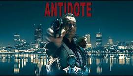 Antidote - 2018 Film Trailer | Mafia Crime Action Movies