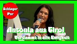 Antonia aus Tirol - Verdammt in alle Ewigkeit (ZDF Fernsehgarten 20.09.2020)
