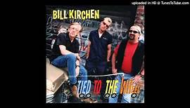 Bill Kirchen & Too Much Fun - Truck Stop At The End Of The World