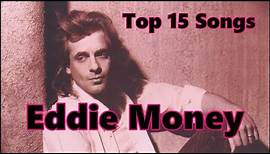 Top 10 Eddie Money Songs (15 Songs) Greatest Hits