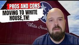 Pros and Cons of Living in White House Tennessee