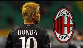 Keisuke Honda 本田圭佑 ● All 25 Goals & Assists for AC Milan ● 2014-17｜HD