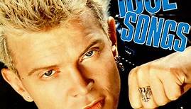 Billy Idol - Idol Songs - 11 Of The Best