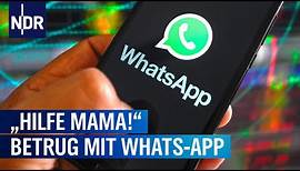 Betrug per WhatsApp | Markt | NDR