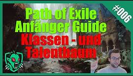 Deutscher Anfänger Guide Path of Exile - Klassen-und Talentbaum / Skilltree erklärt Deutsch #006