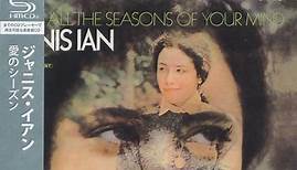 Janis Ian - ...For All The Seasons Of Your Mind