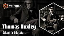 Thomas Henry Huxley: Evolutionary Champion｜Philosopher Biography