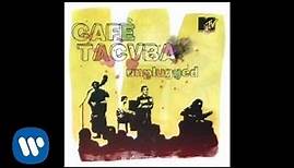 Café Tacuba - “Una Mañana” MTV UNPLUGGED (Audio Oficial)