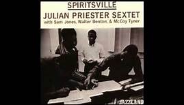 Julian Priester Sextet - Spiritsville ( Full Album )