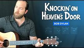 🎸 "Knockin' on Heaven's Door" easy guitar lesson w/ chords (Bob Dylan)