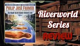 Riverworld Series Review - Philip José Farmer