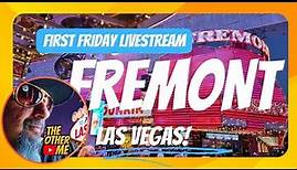 🔴 Fremont Street Las Vegas Live! 🤘 First Friday!!