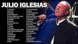Julio Iglesias Greatest Hits || Best Songs Julio Iglesias Album 2021