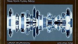 Free Form Funky Frēqs - Urban Mythology Volume One