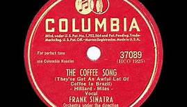 1946 HITS ARCHIVE: The Coffee Song - Frank Sinatra (his original version)