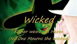 Wicked - 01 - Keiner weint um Hexen (No One Mourns the Wicked)
