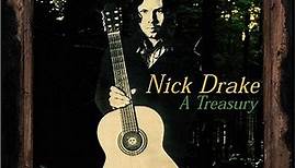 Nick Drake - A Treasury