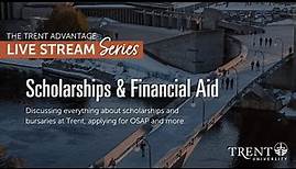 Trent University Scholarships & Financial Aid Livestream - December 2023
