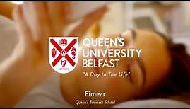 A Day In The Life – Queen’s Business School | Queen's University Belfast
