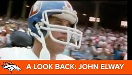 A Look Back at Hall of Fame QB John Elway’s Career w/ the Denver Broncos